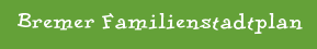 Bremer Familienstadtplan